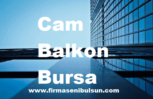 Bursa Cam balkon